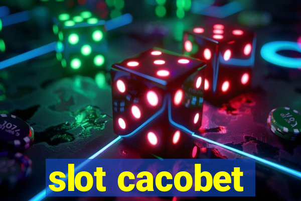 slot cacobet